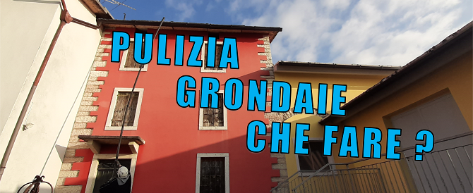 <h3>Come pulire le grondaie / i canali di gronda?</h3>