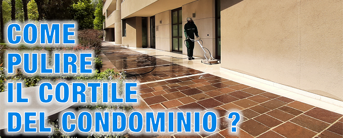 <h3>Come pulire il cortile del condominio?</h3>