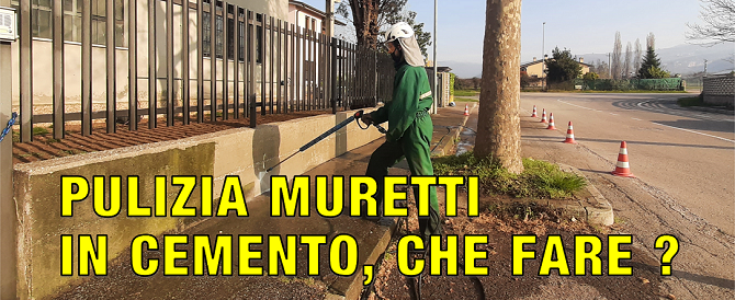 <h3>Pulizia muretti in cemento, che fare?</h3>