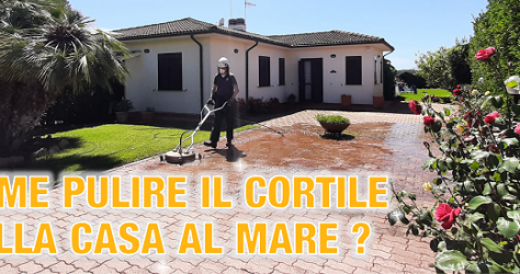 Come pulire il cortile della casa al mare