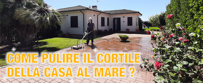 <h3>Come pulire il cortile della casa al mare?</h3>